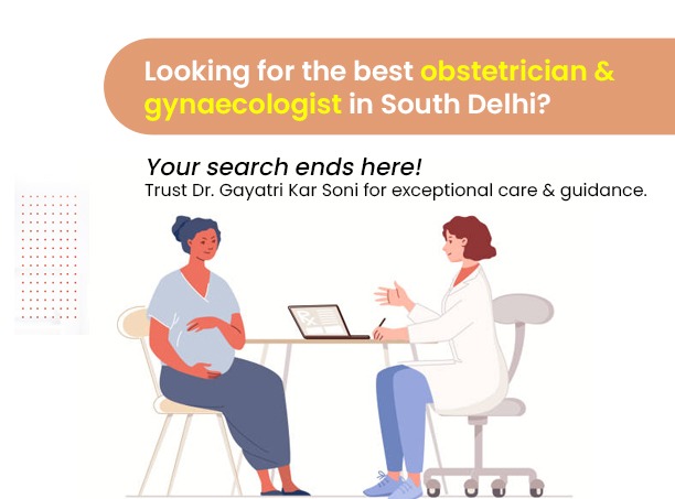 Best obstetrician in South Delhi